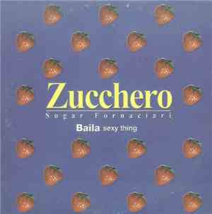 Zucchero Sugar Fornaciari - Baila Sexy Thing