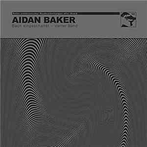 Aidan Baker - Bach Eingeschaltet, Vierter Band