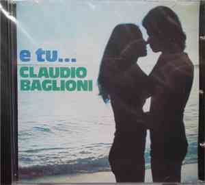 Claudio Baglioni - E Tu...