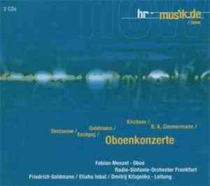 Denissow / Eschpaj / Goldmann / Kirchner / B.A. Zimmermann - Oboenkonzerte