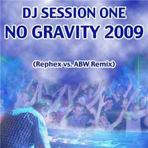 DJ Session One - No Gravity 2009