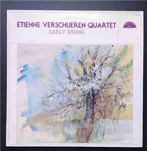 Etienne Verschueren Quartet - Early Spring
