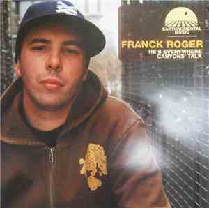 Franck Roger - He's Everywhere / Canyons' Talk