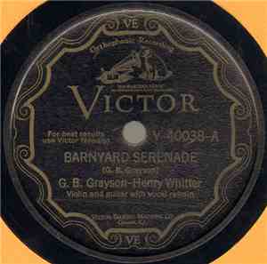 G. B. Grayson - Henry Whitter - Barnyard Serenade / Joking Henry