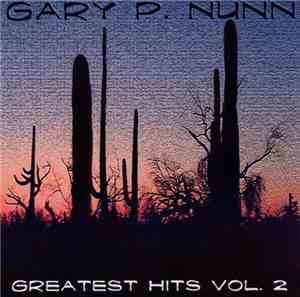 Gary P. Nunn - Greatest Hits, Vol. 2