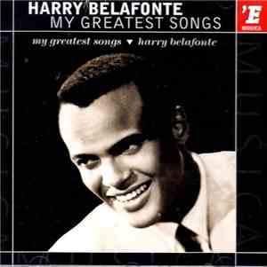 Harry Belafonte - My Greatest Songs