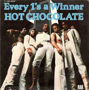 Hot Chocolate - Every 1's A Winner