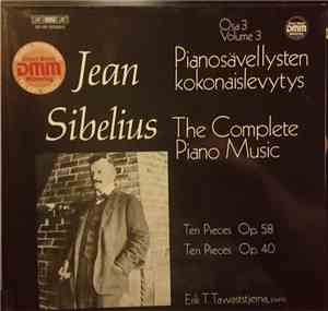 Jean Sibelius / Erik T. Tawaststjerna - The Complete Original Piano Music, Volume 3