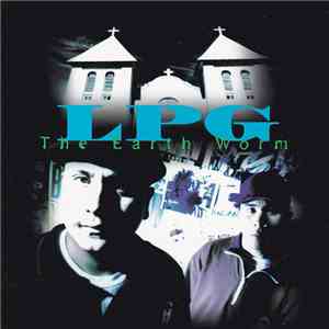 LPG  - The Earth Worm
