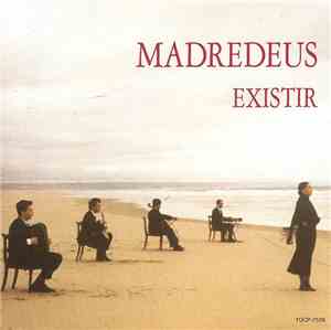 Madredeus - Existir