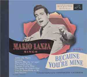 Mario Lanza - Mario Lanza Sings From M-G-M's Because You're Mine