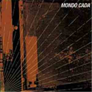 Mondo Cada - Mondo Cada