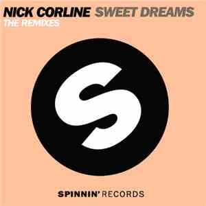 Nick Corline - Sweet Dreams (The Remixes)