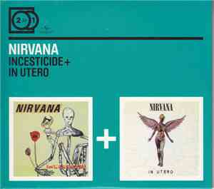 Nirvana - Incesticide + In Utero