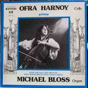 Ofra Harnoy / Michael Bloss, Bach, Mozart, Bruch, Vitali, Casals, Corelli - ...