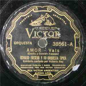 Osvaldo Fresedo Y Su Orquesta Típica - Amor / Angustia