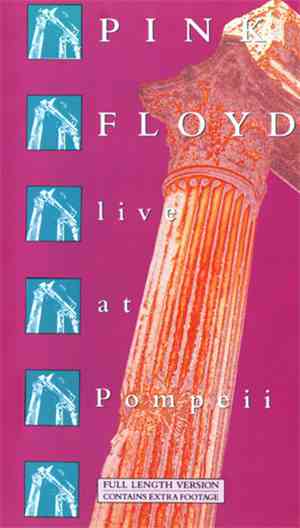 Pink Floyd - Live At Pompeii (Full Length Version Contains Extra Footage)