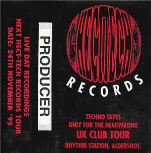 Producer - Hecttech Records UK Club Tour