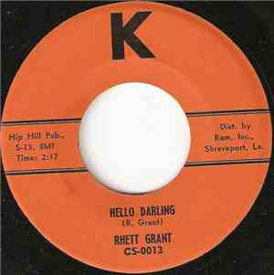 Rhett Grant - Hello Darling / Don't Forget The Song