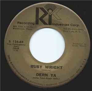 Ruby Wright - Dern Ya / Such A Silly Notion