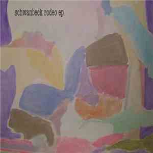 Schwanbeck - Rodeo EP