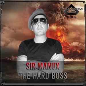 Sir Manux - Tha Hard Boss