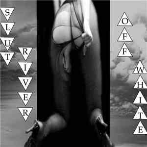 Slut River - Off White