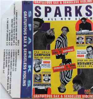 Sparks - Gratuitous Sax & Senseless Violins