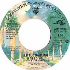 The Doobie Brothers - Little Darling  (I Need You) / Losin' End