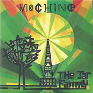 The Jar Family - Machine