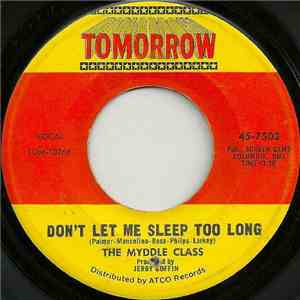 The Myddle Class - Don't Let Me Sleep Too Long / I Happen To Love You