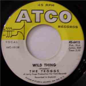 The Troggs - Wild Thing / With A Girl Like You