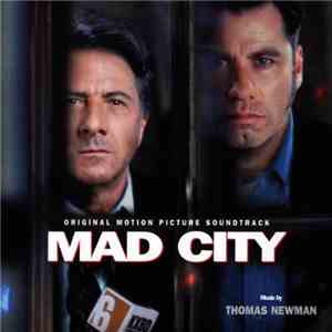 Thomas Newman - Mad City (Original Motion Picture Soundtrack)