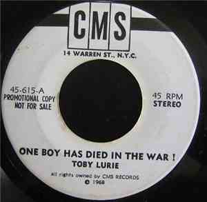Toby Lurie - One Boy Has Died In The War!