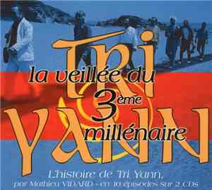 Tri Yann - La Veillée Du 3ème Millénaire