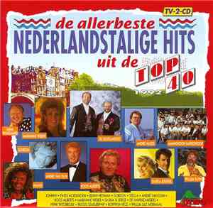 Various - De Allerbeste Nederlandstalige Hits Uit De Top 40 1992