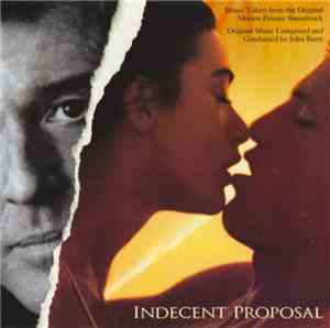 Various - Indecent Proposal (Music Taken From The Original Motion Picture S ...
