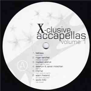 Various - X-clusive Accapellas Volume 1