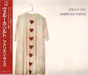 Veruca Salt - American Thighs