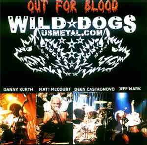 Wild Dogs - Out For Blood