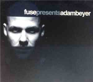 Adam Beyer - Fuse Presents Adam Beyer