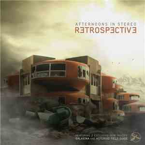 Afternoons In Stereo - Retrospective