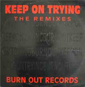 Alchemist & Slipmatt - Keep On Trying (The Remixes)