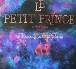 Antoine De Saint-Exupéry Avec Mouloudji et Eric Rémy - Le Petit Prince