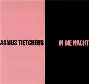 Asmus Tietchens - In Die Nacht