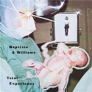 Baptista & Williams - Total Experience