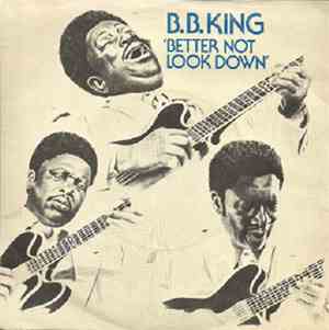 B.B. King - Better Not Look Down
