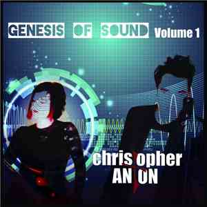 Christopher Anton - Genesis Of Sound - Volume 1
