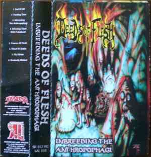 Deeds Of Flesh - Inbreeding The Anthropophagi