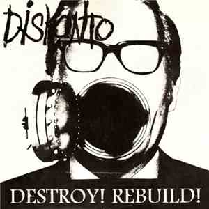 Diskonto - Destroy! Rebuild!